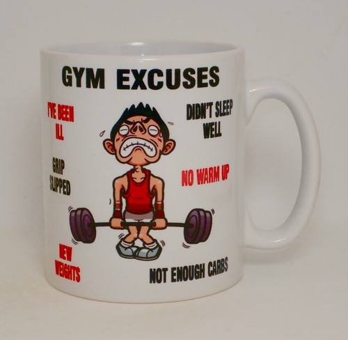 Gym excuses mug can - gym,
